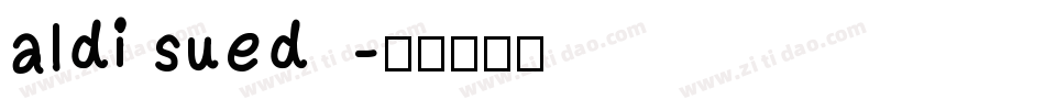 aldi sued字体转换